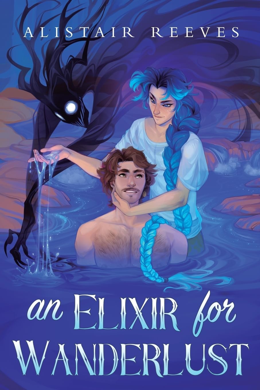 An Elixir for Wanderlust: A Romantasy (The Rune Tithe, 3) by Alistair Reeves