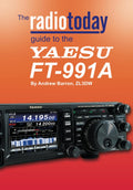 The Radio Today guide to the Yaesu FT-991A by Andrew Barron