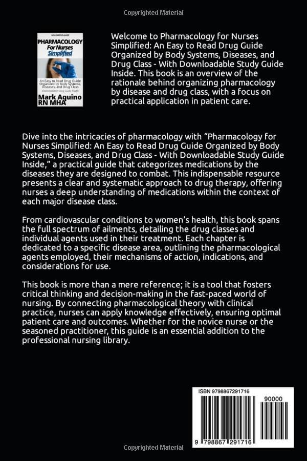 Pharmacology for Nurses Simplified: An Easy to Read Drug Guide Organized by Body Systems, Diseases, and Drug Class - With Downloadable Study Guide Inside (Ninja Series) by Mark Aquino