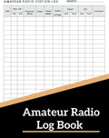 Amateur Radio Log Book: Logbook For Amateur Radio Operator - Ham Radio Record Book - amateur radio journal - HAM Radio Operators Log - Ham Radio Log Sheet. by PNMAS OPERATOR LOG