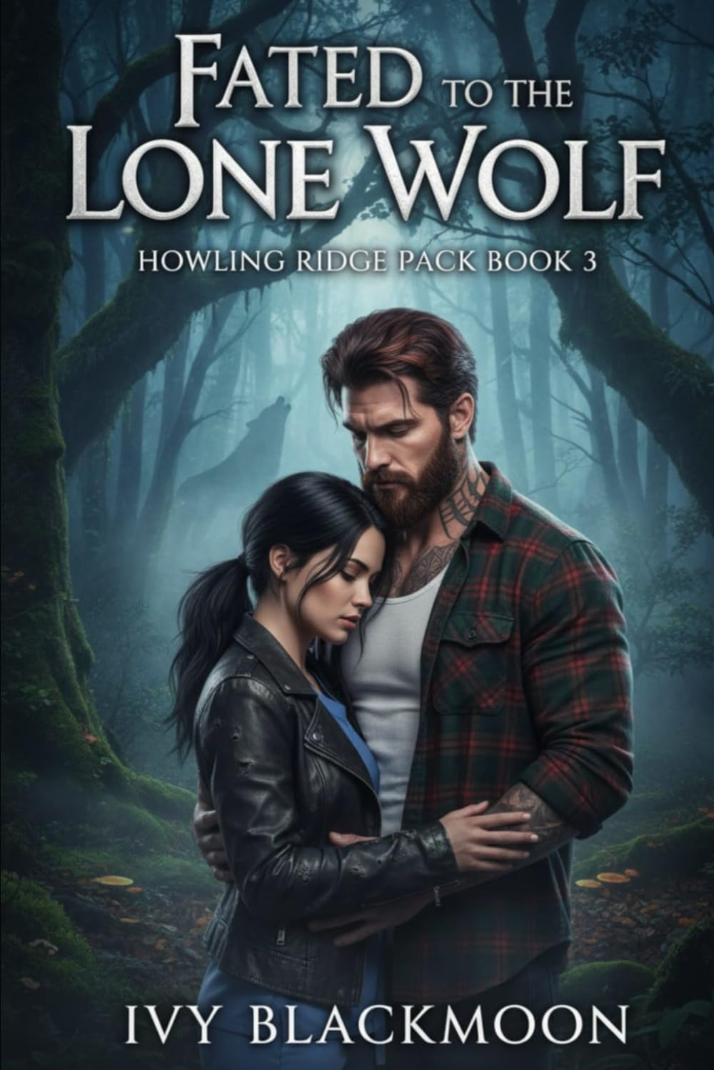 Fated to the Lone Wolf: A Shifter Werewolf Romance (The Howling Ridge Pack) by Ivy Blackmoon