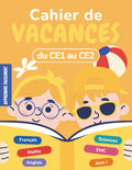 Cahier de Vacances CE1 vers CE2: Du CE1 au CE2 Toutes les Matières avec progression pédagogique et corrigés pour les enfants de 7 et 8 ans (French Edition) by Apprendre Facilement