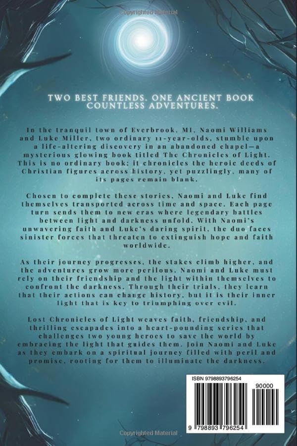 Lost Chronicles of Light Book 1: A Christian Fantasy Adventure by Abiegail Rose