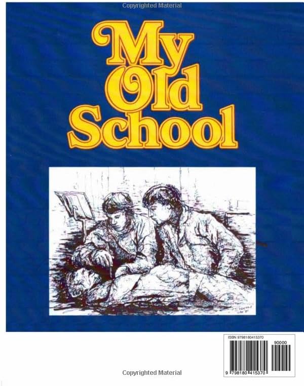 My Old School: An American Students Journey Studying Medicine Abroad by DR raymond luke soletic