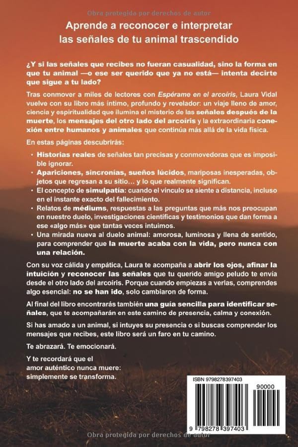 Señales desde el arcoíris: Aprende a reconocer e interpretar las señales de tu animal trascendido (Spanish Edition) by Laura Vidal
