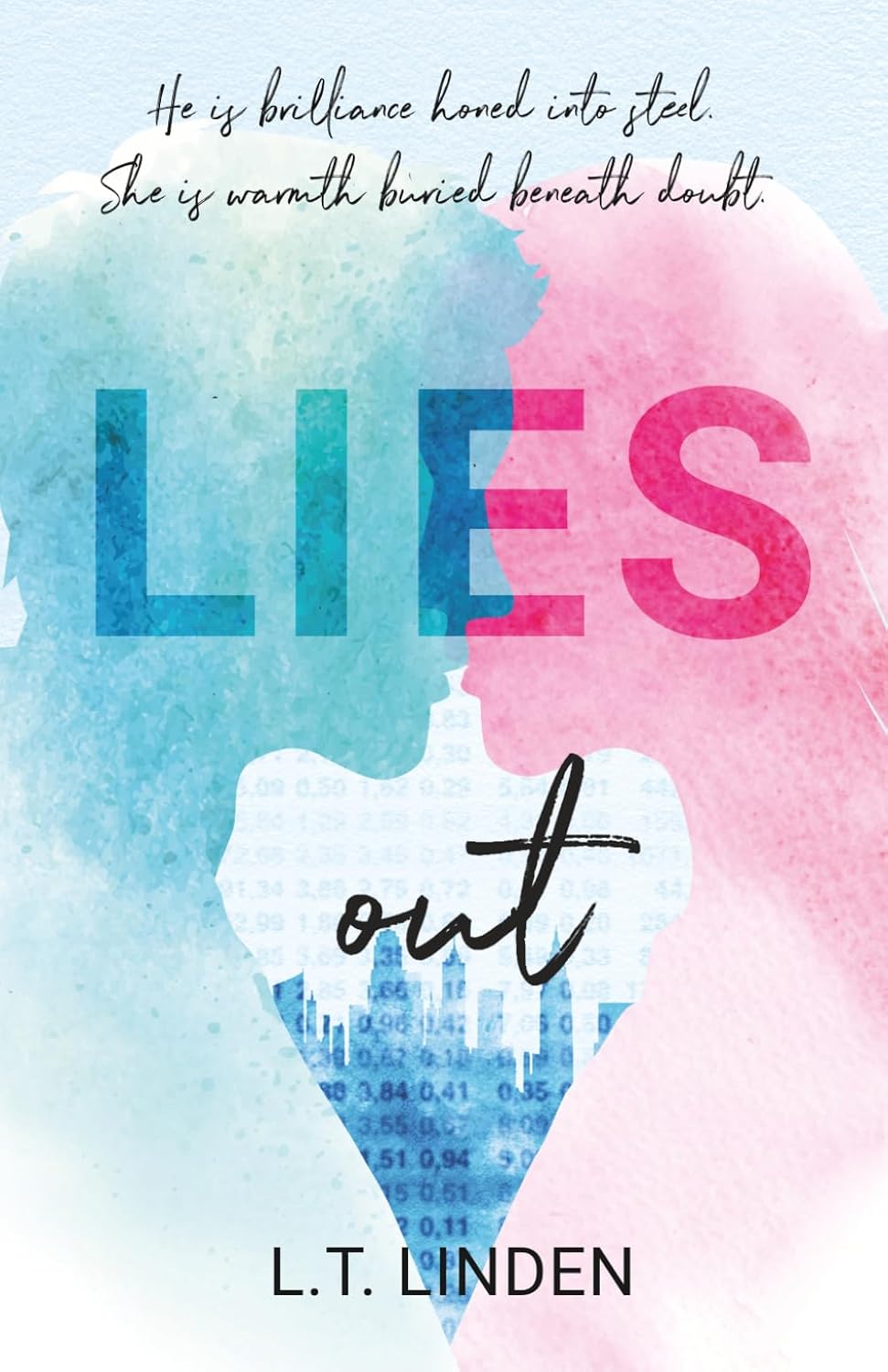 Lies Out: A Spicy Enemies-to-Lovers Billionaire Romance (All Out For Love) by L.T. LINDEN
