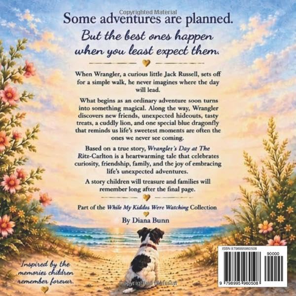 Wrangler’s Day at The Ritz-Carlton: Storybook Edition (While My Kiddos Were Watching) by Diana Bunn