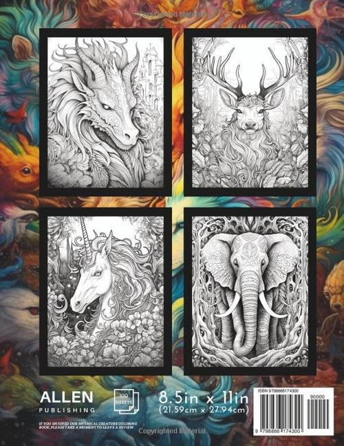 100 Mythical Creatures: Adult Coloring Book — Relaxing Book to Calm your Mind and Stress Relief — Beautiful Designs of Animals, Dragons, Unicorns, Griffins and many More by Allen Lee