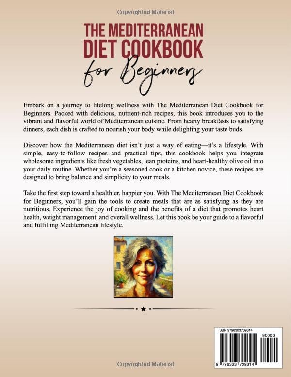 The Mediterranean Diet Cookbook for Beginners: Delicious, and Healthy Recipes for Lifelong Wellness by Simple Miriam