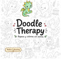 Doodle Therapy: Repasa y colorea sin estrés (Spanish Edition) by Belén Colouring