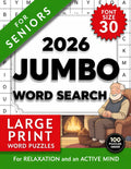 2026 Jumbo Word Search for Seniors: Stress Relief and Brain Exercise Made Simple, 100 Easy Large Print Word Searches for Seniors, 10 Calming Themes, and Screen-Free Relaxation by Alenna Molfran