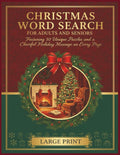 Christmas Word Search for Adults and Seniors: Featuring 50 Unique Puzzles and a Cheerful Holiday Message on Every Page by SG Wordwell