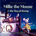 Millie the Mouse and the Royal Romp: Silly stories in ridiculous rhymes by Michael Neil