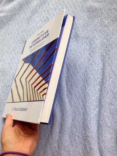 Cognitive Psychology: Connecting Mind, Research and Everyday Experience by E. Bruce Goldstein