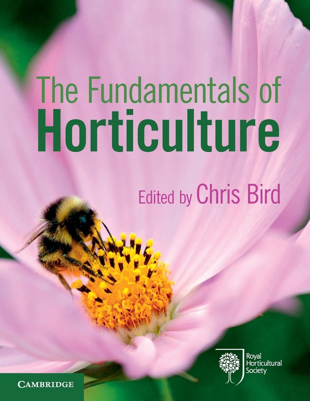 The Fundamentals of Horticulture: Theory and Practice by Chris Bird