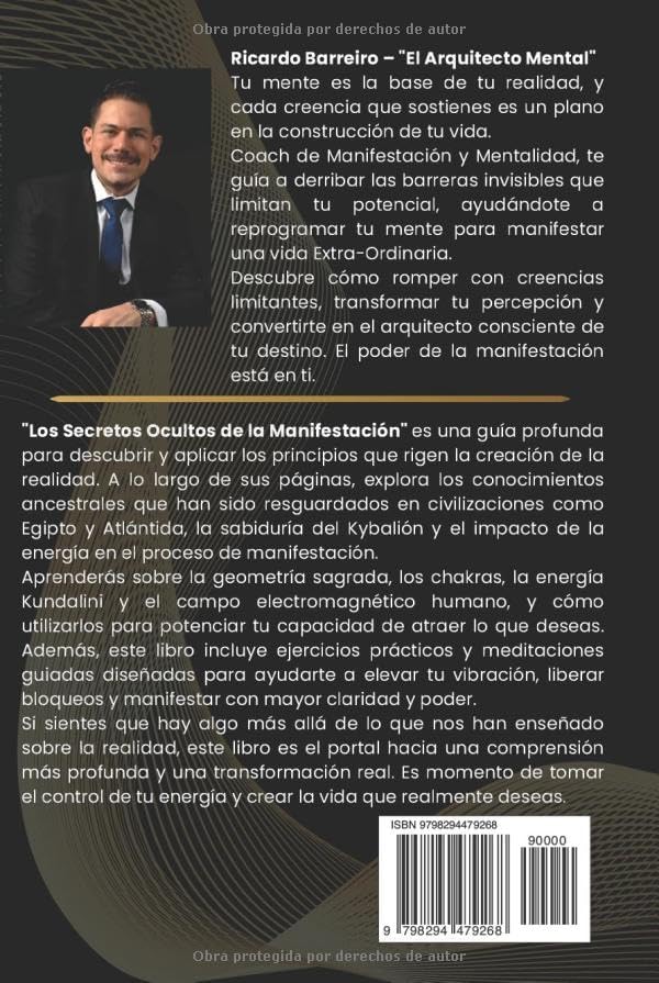 Los Secretos Ocultos de la manifestación: "Como usar las Leyes Universales para Manifestar" (Spanish Edition) by Ricardo Javier Barreiro Moran