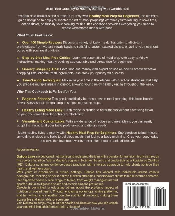 HEALTHY MEAL PREP FOR BEGINNERS: 100+ Easy and Healhy Recipes to Transform Your Body, Your Budget, and Your Life. Everything You Need to Meal Prep Like a Pro by Dakota Lane