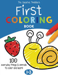 The Creative Toddler’s First Coloring Book Ages 1-3: 100 Everyday Things and Animals to Color and Learn | For Toddlers and Kids ages 1, 2 & 3 (US Edition) by Imagi Press