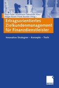 Ertragsorientiertes Zielkundenmanagement für Finanzdienstleister: Innovative Strategien ― Konzepte ― Tools (German Edition) by Klaus-Peter Wiedmann