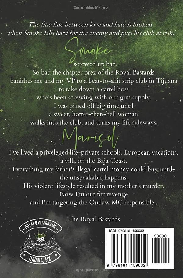 Loving Smoke/Royal Bastards MC Mistaken Identity, Age Gap, Enemies to Lovers (The Royal Bastards MC Tijuana, Mexico) by Barbara Nolan