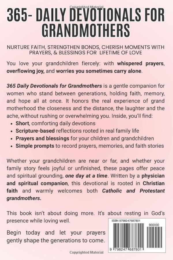 365 DAILY DEVOTIONALS FOR GRANDMOTHERS: Nurture Faith, Strengthen Bonds, Cherish Moments with Prayers, Scriptures & Blessings for a Lifetime of Love by ERLINDA ASA SABILI