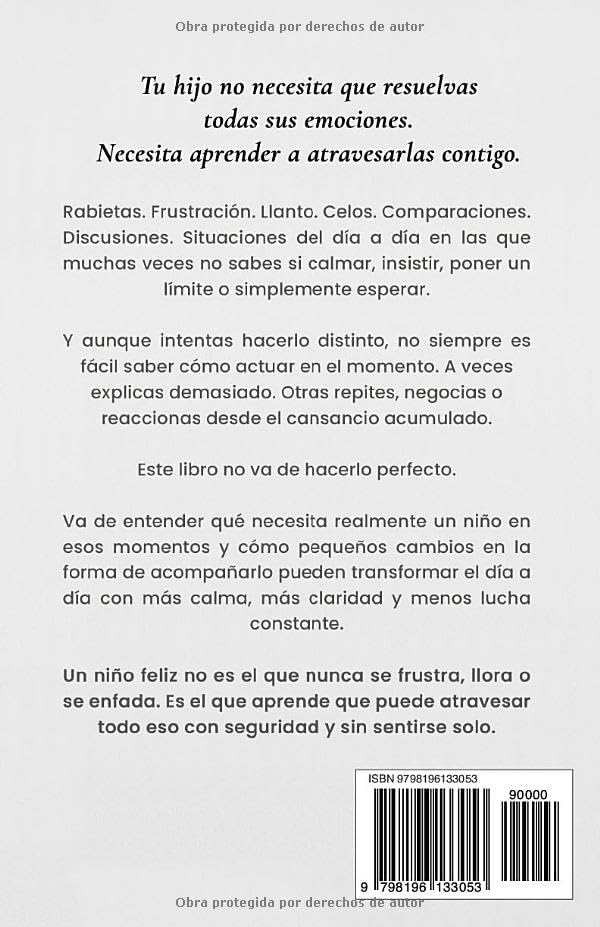 Niños felices con emociones sanas: Una guía para entender las emociones de tu hijo y ayudarlo a afrontar rabietas, frustración y momentos difíciles con más seguridad y confianza (Spanish Edition) by Paula Ortega