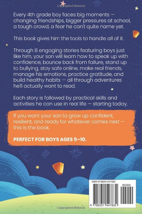 Life Skills Every 4th Grade Boy Needs to Know: Inspiring Stories to Build Confidence, Social Skills, and Strong Character (Ages 9-10) (Fourth Grade Reading Books) by Araika Bloom