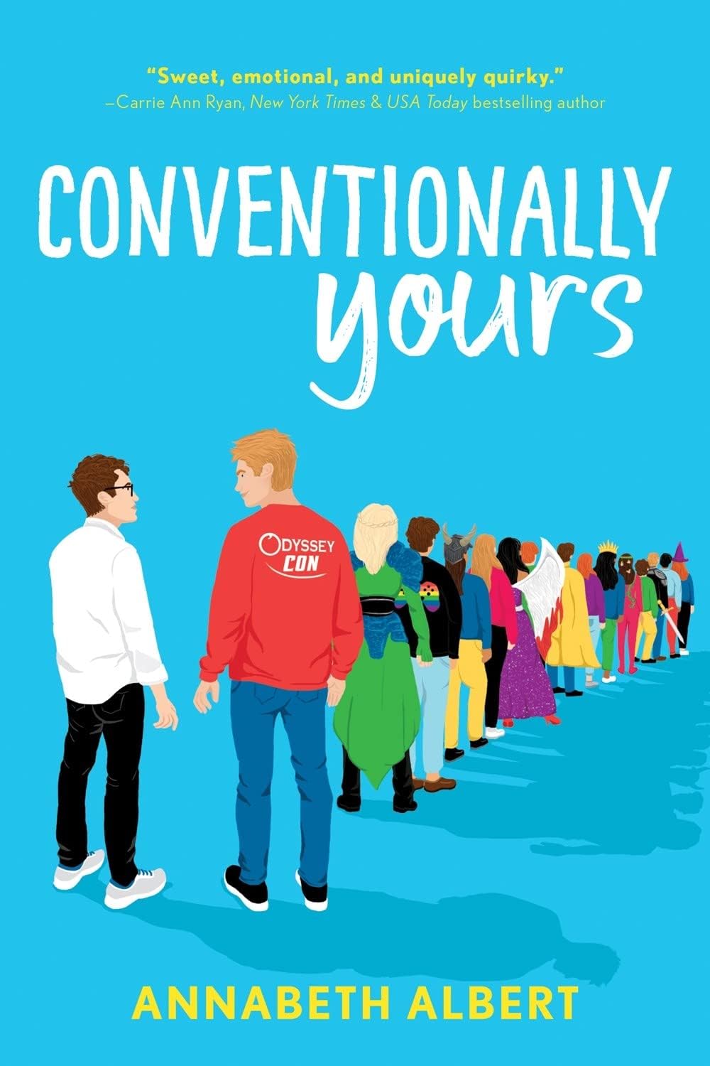 Conventionally Yours: A slow-burn, enemies-to-lovers queer romance (True Colors, 1) by Annabeth Albert