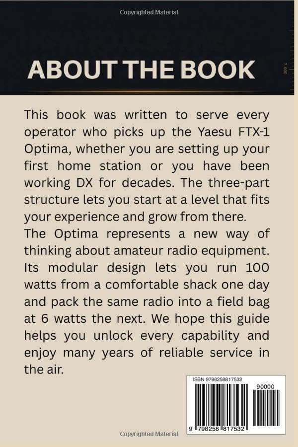 How to Use the YAESU FTX-1 Optima: The HF/VHF/UHF 100W SDR Base Station and Portable Transceiver Guide for Every Skill Level by SAMSON TYSON