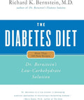 The Diabetes Diet: Dr. Bernstein's Low-Carbohydrate Solution by Richard K. Bernstein MD