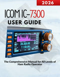 ICOM IC-7300 User Guide: The Comprehensive Manual for All Levels of Ham Radio Operators by Markus Kohler