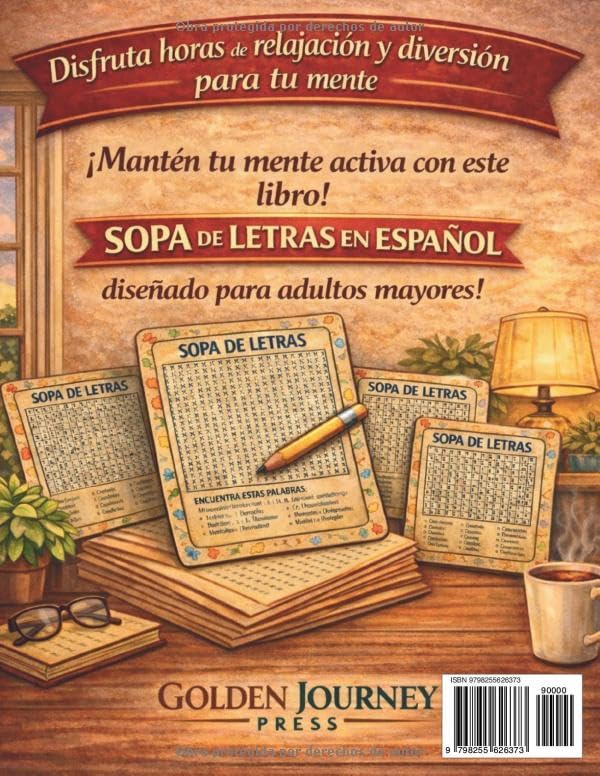 Sopa de Letras en Español para Adultos: Sopa de Letras en Español Letra Grande con 100 Puzzles Relajantes para Aliviar el Estrés y Estimular la Mente ... (Spanish Word Search) (Spanish Edition) by Golden Journey Press