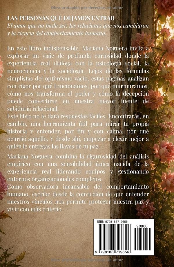 Las Las Personas que Dejamos Entrar: El amor que no pudo ser, las relaciones que nos cambiaron y la ciencia del comportamiento humano. (Spanish Edition) by Mariana Noguera