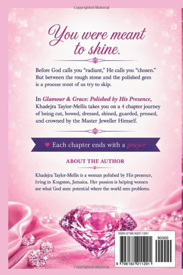 Glamour & Grace: Polished By His Presence by Khadejra Taylor-Mellis