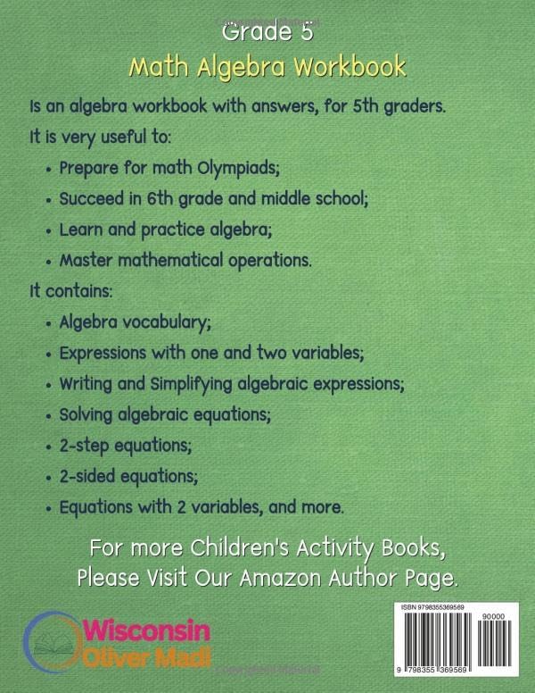 5th Grade Algebra Workbook: Grade 5 Math Workbook with Answers by Wisconsin Oliver Madi