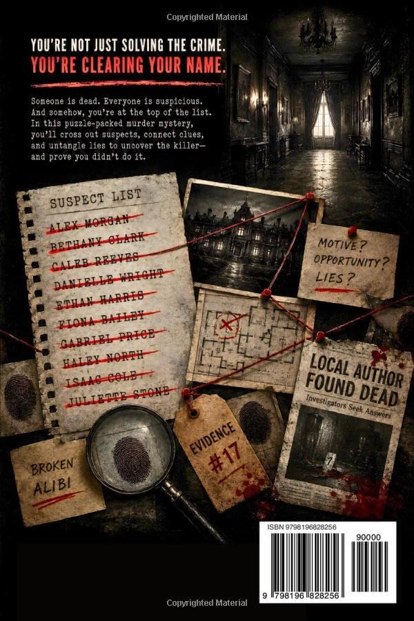 The Killer Isn’t Me! - The Murder Mystery Puzzle Book Where You’re the Suspect: An Immersive Whodunnit Logic Puzzle and Elimination Game for Adults by L. B. Graves