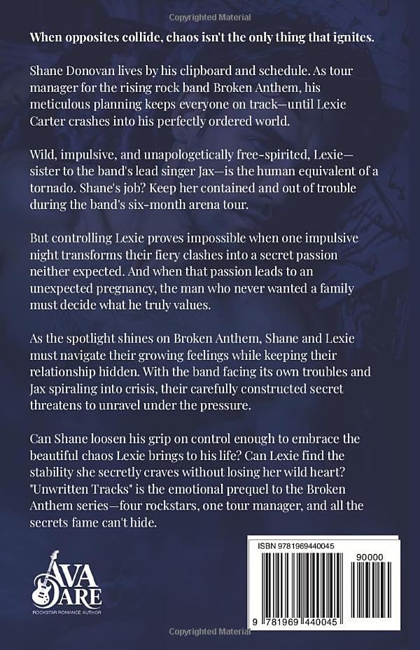 Unwritten Tracks: An Enemies to Lovers Opposites Attract Rockstar Romance (Broken Anthem) by Ava Dare