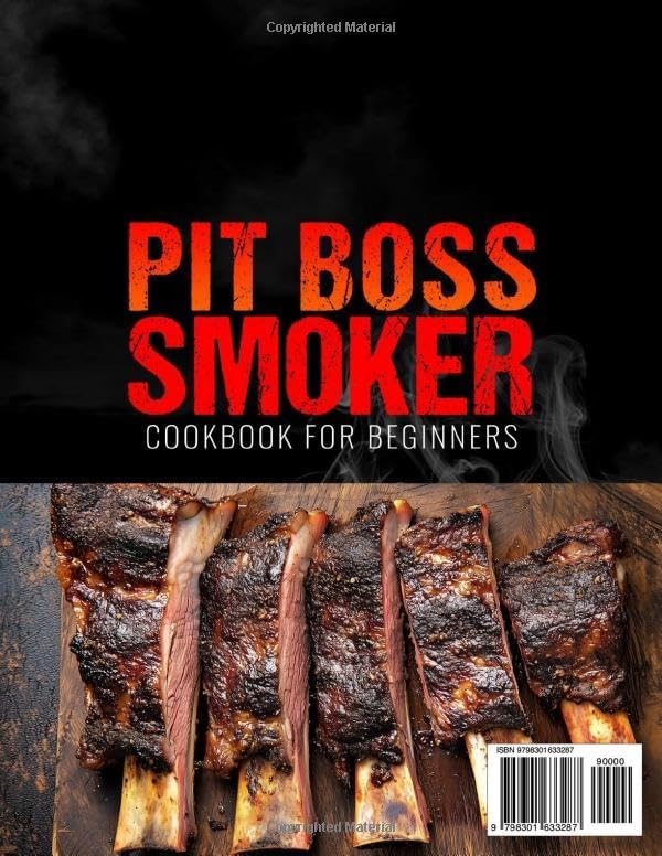 Pit Boss Smoker Cookbook for Beginners: Pit Boss Recipe Book with 2500+ Days of Juicy & Mouthwatering Smoker Recipes | The Ultimate Pit Boss Book for Novice to Master Bible to Impress Everyone by Kathleen Stenson