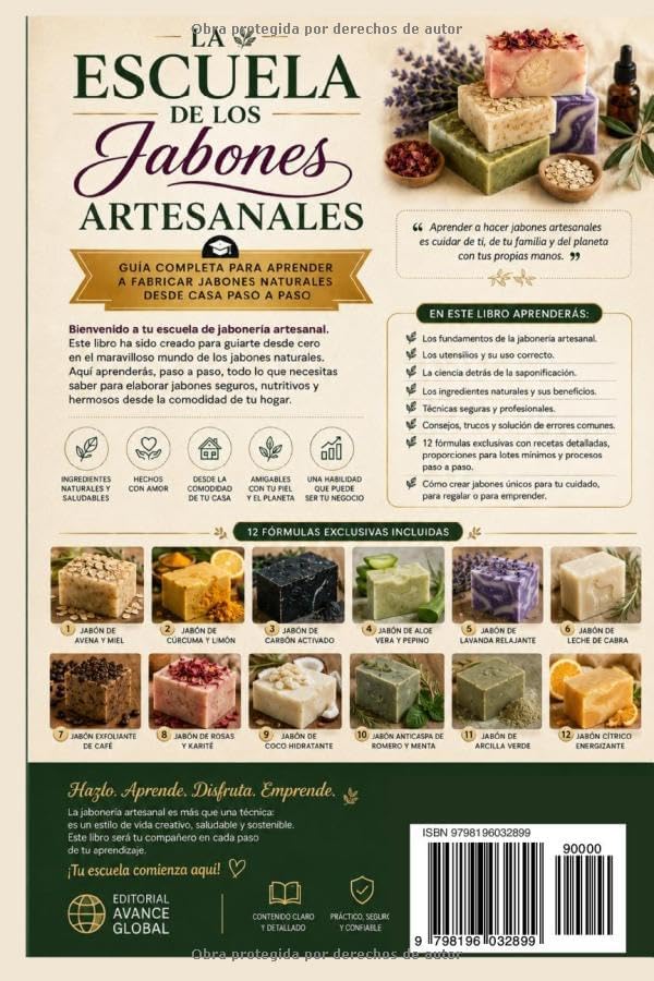 La Escuela de los Jabones Artesanales: Guía Completa para Aprender a Fabricar Jabones Naturales desde Casa Paso a Paso Aprende Crea Emprende (Spanish Edition) by Pedro Agüero Vallejo