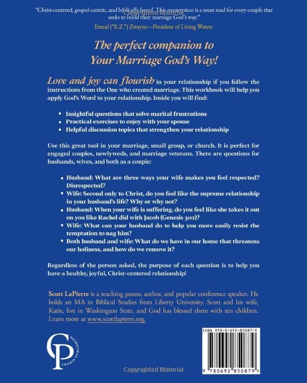 Your Marriage God’s Way Workbook: A Biblical Guide to a Christ-Centered Relationship by Scott LaPierre
