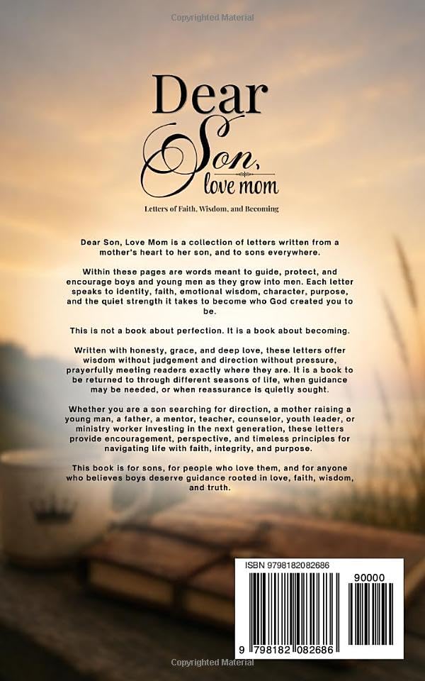 Dear Son, Love Mom: Letters Of Faith, Wisdom, and Becoming by Katrina Cherry