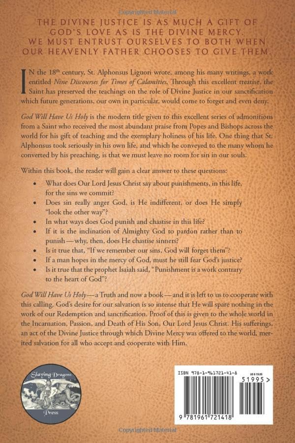 God Will Have Us Holy: The Role of Divine Justice in Our Sanctification by St. Alphonsus Liguori