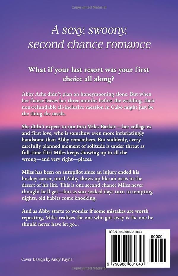 Last Resort: A spicy second chance romance by Liz Leiby