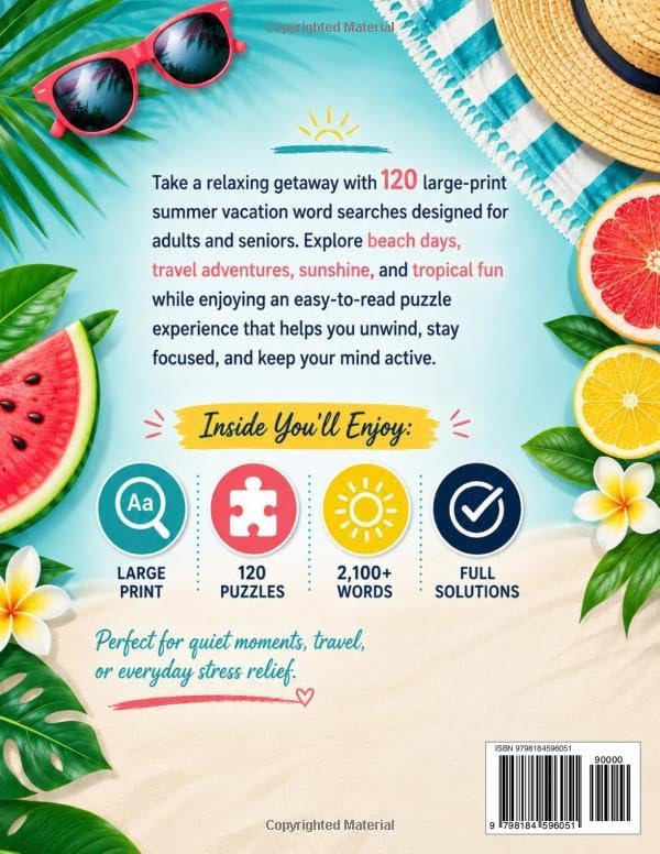 Relaxing Summer Vacation Word Search for Adults & Seniors: A Large Print 120-Puzzle Word Find Book with 2,100+ Beach, Travel, and Sunshine Words, ... (Evergreen Relaxing Word Search Collection) by Lois Evergreen
