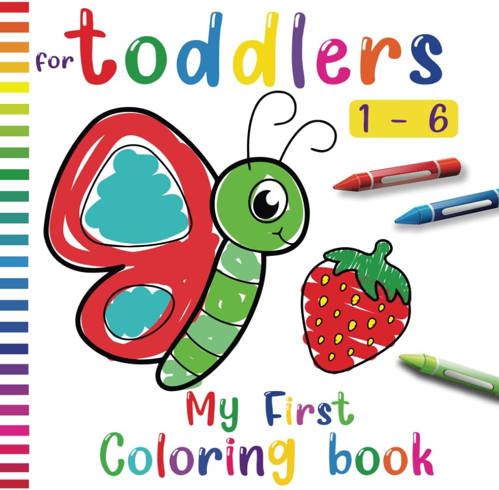 My first coloring book for toddlers 1-6: Animals, Fruits, Shapes and Vehicles , Drawing Pages for kids, Age 1-6 by WHB Press