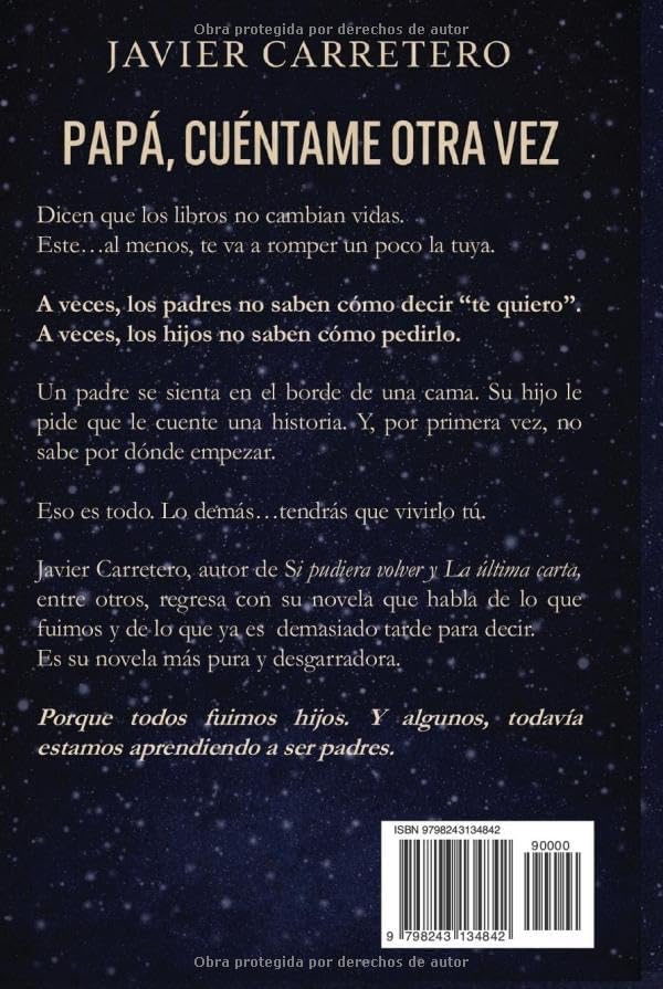 Papá, cuéntame otra vez. (Spanish Edition) by Javier Carretero