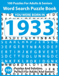 Word Search Puzzle Book: Born In 1933: Large Print Word Search Puzzle Book | Easy Brain Games for Adults & Seniors, Big Font Puzzles for Relaxation, ... Boost – Perfect Gift Idea with Solutions by Orion Halverin Publication