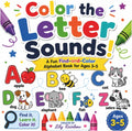 Color the Letter Sounds!: A Fun Find-and-Color Alphabet Book for Ages 3–5 by Lily Rainbow