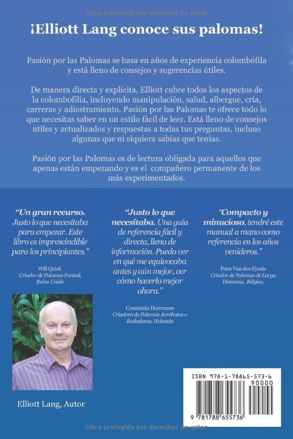 Pasíon por las palomas. La Guía Completa de la Colombofilia. La guía imprescindible para cualquier persona apasionada por la colombofilia.: Paperback (Spanish Edition) by Elliott Lang