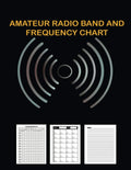 Amateur Radio Band And Frequency Chart: HAM Radio Station Radio-wave Frequency & PowerTest Logbook For Professionals. Contact Keeper, Radio Band, ... | Appreciation Gift For Radio Operators. by 39 Noobs Publishing